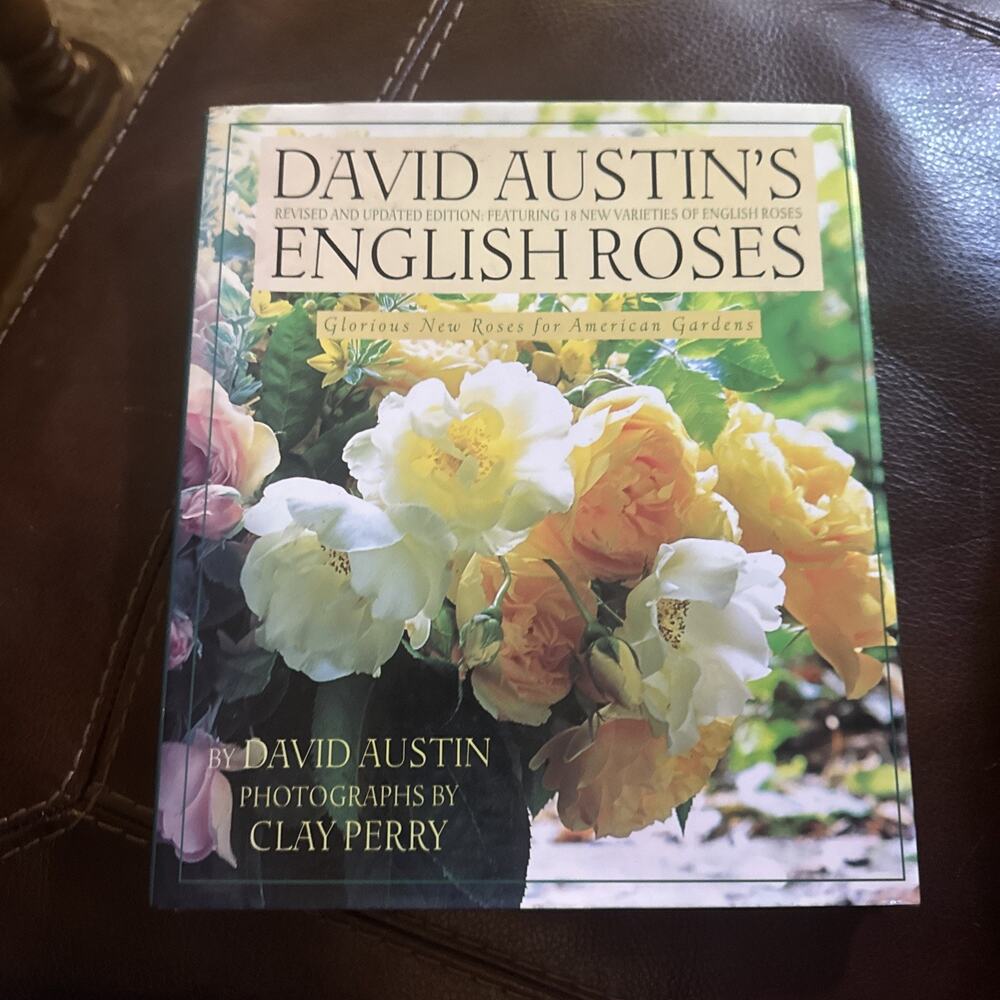 David Austin's English Roses by David Austin Revised And Updated